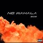 No Wahala (Explicit)