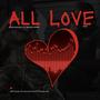 All Love (Explicit)