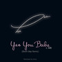 Yes You Babe (Boom Bap Remix) [Explicit]