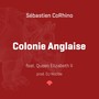 Colonie Anglaise (feat. Queen Elizabeth II)