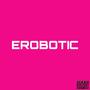 EROBOTIC (Explicit)