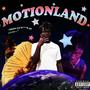 MOTIONLAND (Explicit)