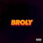 Broly (Explicit)