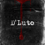 D Luto (Explicit)