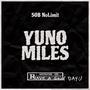 Yuno Miles (Explicit)