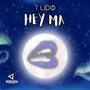 Hey Ma (Explicit)