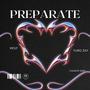 preparate (feat. yung zay)