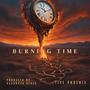 BURNING TIME (Explicit)