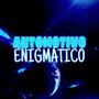 Automotivo Enigmático (Explicit)