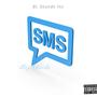 SMS (Explicit)