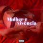 Mulher e Vivência (Explicit)