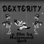 Dexterity