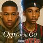Opps On The Go (feat. Trophy) [Explicit]