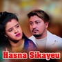 Hasna Sikayeu (Live Dohori)