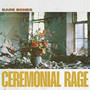 Ceremonial Rage (Explicit)