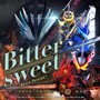 Bittersweet (Movie Version 『仮面ライダーセイバー 深罪の三重奏』主題歌)