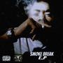 Smoke Break Ep (Explicit)