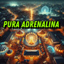 Pura Adrenalina