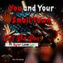 you AND your small town (feat. Ces Da Don) [Explicit]