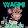 W.A.G.M.I (Deluxe) [Explicit]