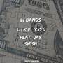 Like You (Explicit)