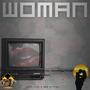 Woman (feat. Neo Mitchel)