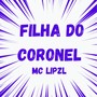 Filha do coronel (Explicit)