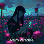 Palm Paradise