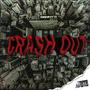 CRASH OUT (Explicit)