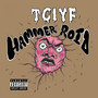 Hammer Roid (Explicit)