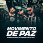 Movimento de Paz (Explicit)