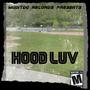 Hood Luv (Explicit)