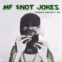 MF SNOT JOKES (feat. Chris King & HOLLYWOOD5IVE) [Explicit]