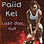 Last Day Out (Explicit)