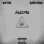Addicted (Explicit)