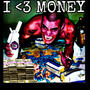 CORRUPTED MONEY (Explicit)