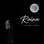 Raina (feat. Priyanshu) [Radio Edit]