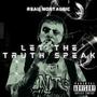 Let the truth speak (Explicit)