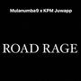 Road Rage (feat. KPM Juwapp) [Explicit]