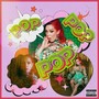 Pop Pop Pop (Explicit)