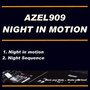 Azel909 Night in Motion