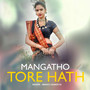 Mangatho Tore Hath