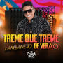 TREME QUE TREME (Lambanejo De Verão)