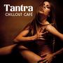 Tantra ChillOut Café