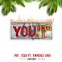You and I (feat. Famous Uno) [Explicit]