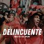 Delincuente (feat. El 2plin RD)