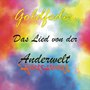 Das Lied von der Anderwelt