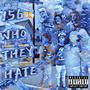 156: Who They Hate (Explicit)