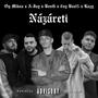 Názáreti (feat. A-Jay, BenG, 0xy Beat$ & Kazy) [Explicit]