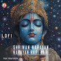 Shriman Narayan Narayan Hari Hari Lofi